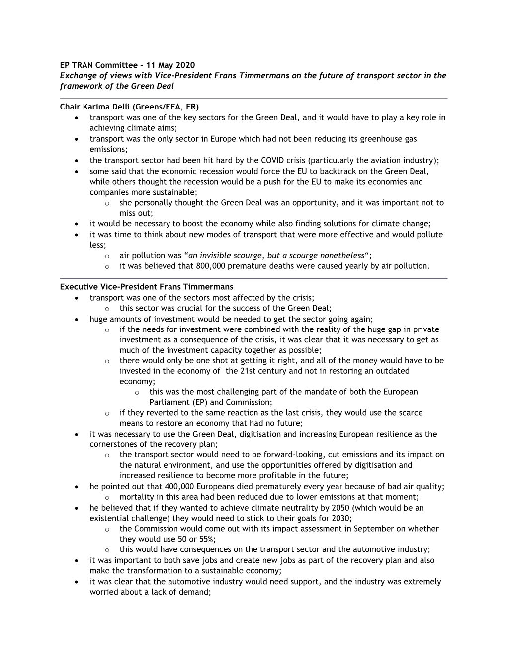 EP TRAN Committee – 11 May 2020 Exchange of Views with Vice-President Frans Timmermans on the Future of Transport Sector in the Framework of the Green Deal