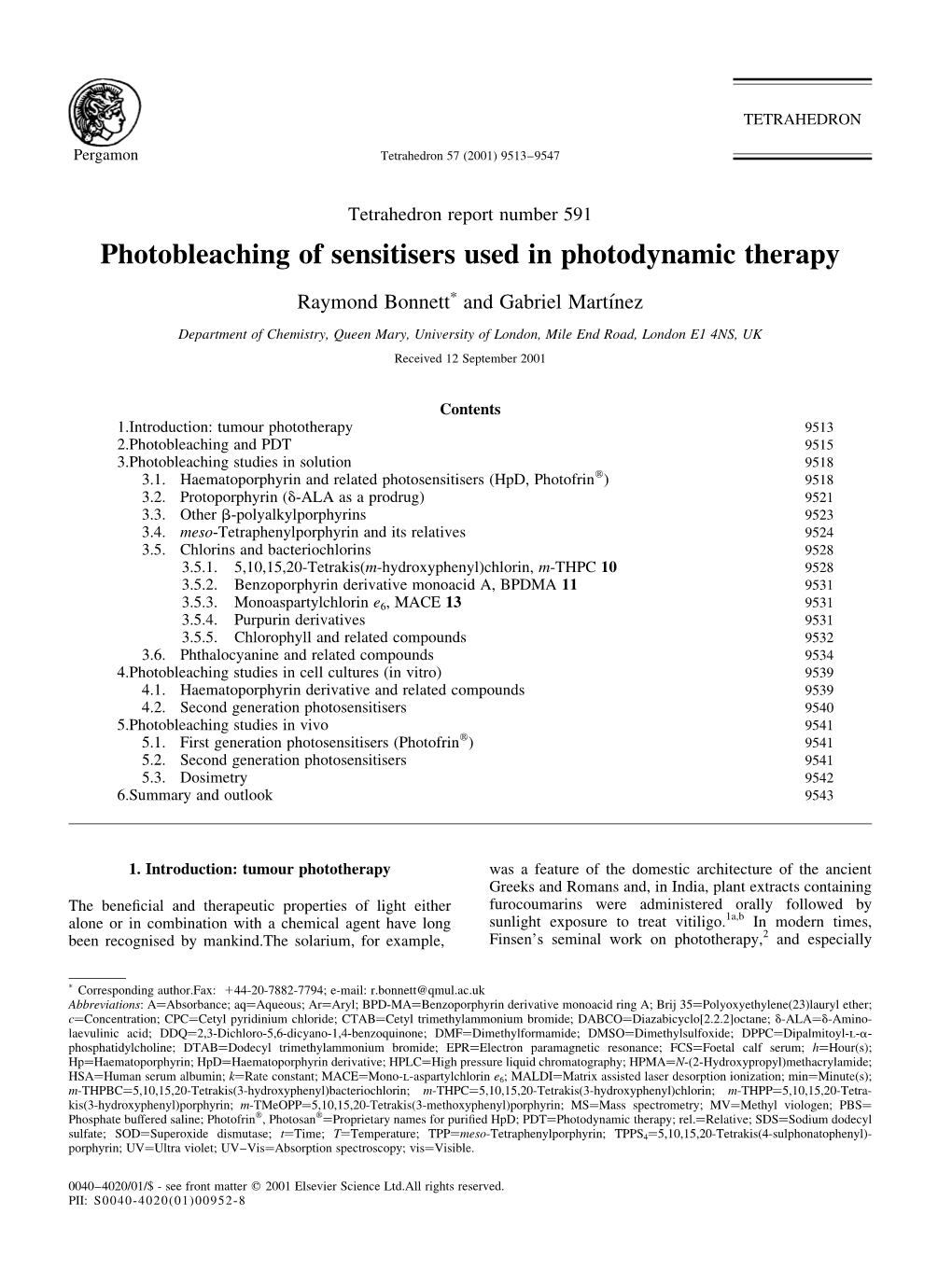 Photobleaching of Sensitisers Used in Photodynamic Therapy