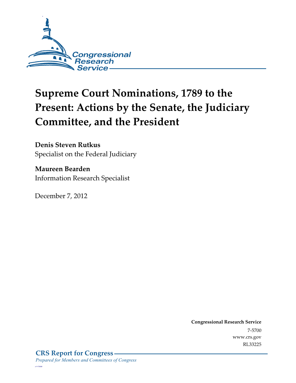 Supreme Court Nominations, 1789 to the Present: Actions by the Senate, the Judiciary Committee, and the President