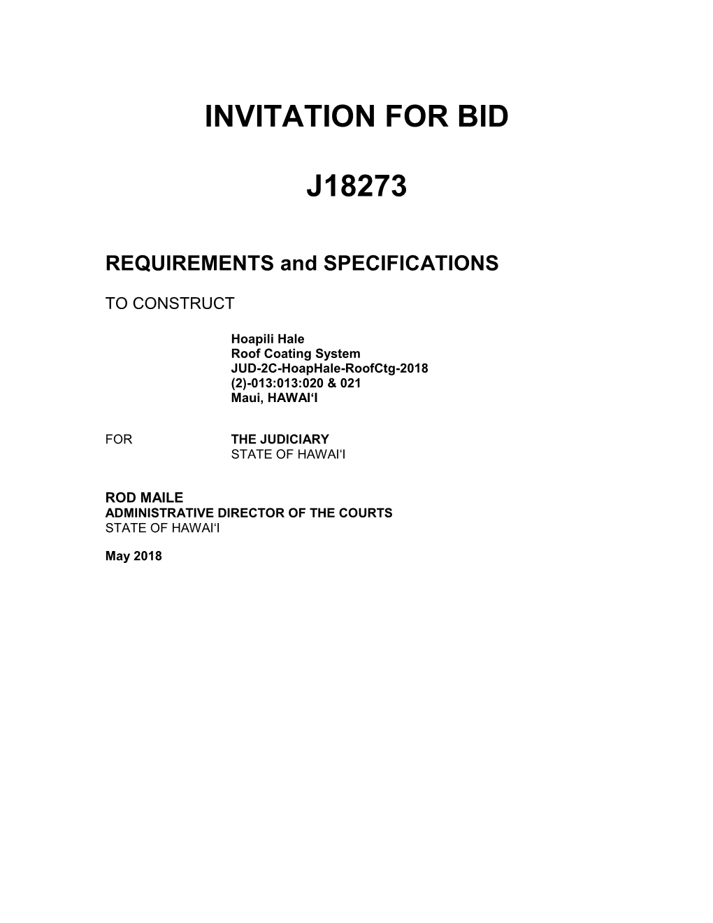 Invitation for Bid, J18273, Requirements and Specs To