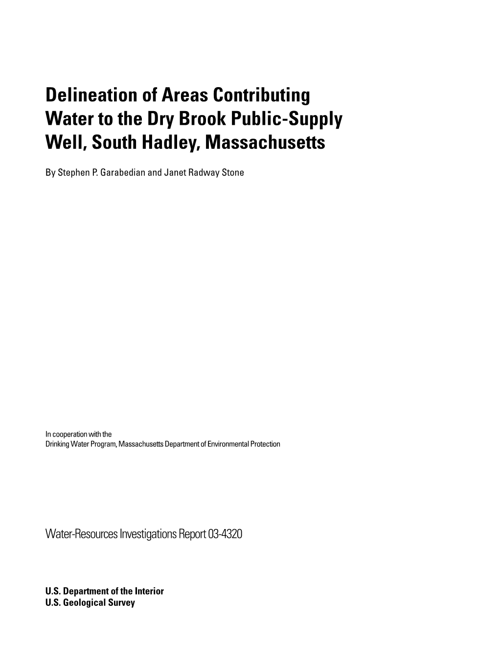 Delineation of Areas Contributing Water to the Dry Brook Public-Supply Well, South Hadley, Massachusetts