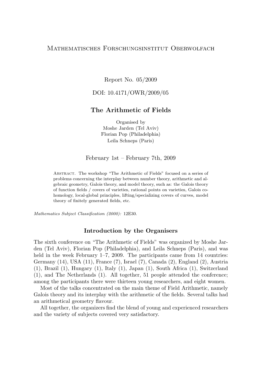 Mathematisches Forschungsinstitut Oberwolfach the Arithmetic of Fields
