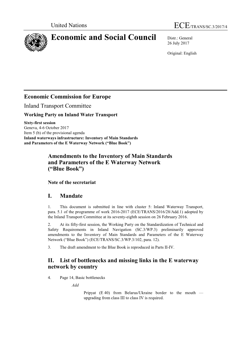 United Nations ECE/TRANS/SC.3/2017/4 Economic and Social Council Distr.: General 26 July 2017