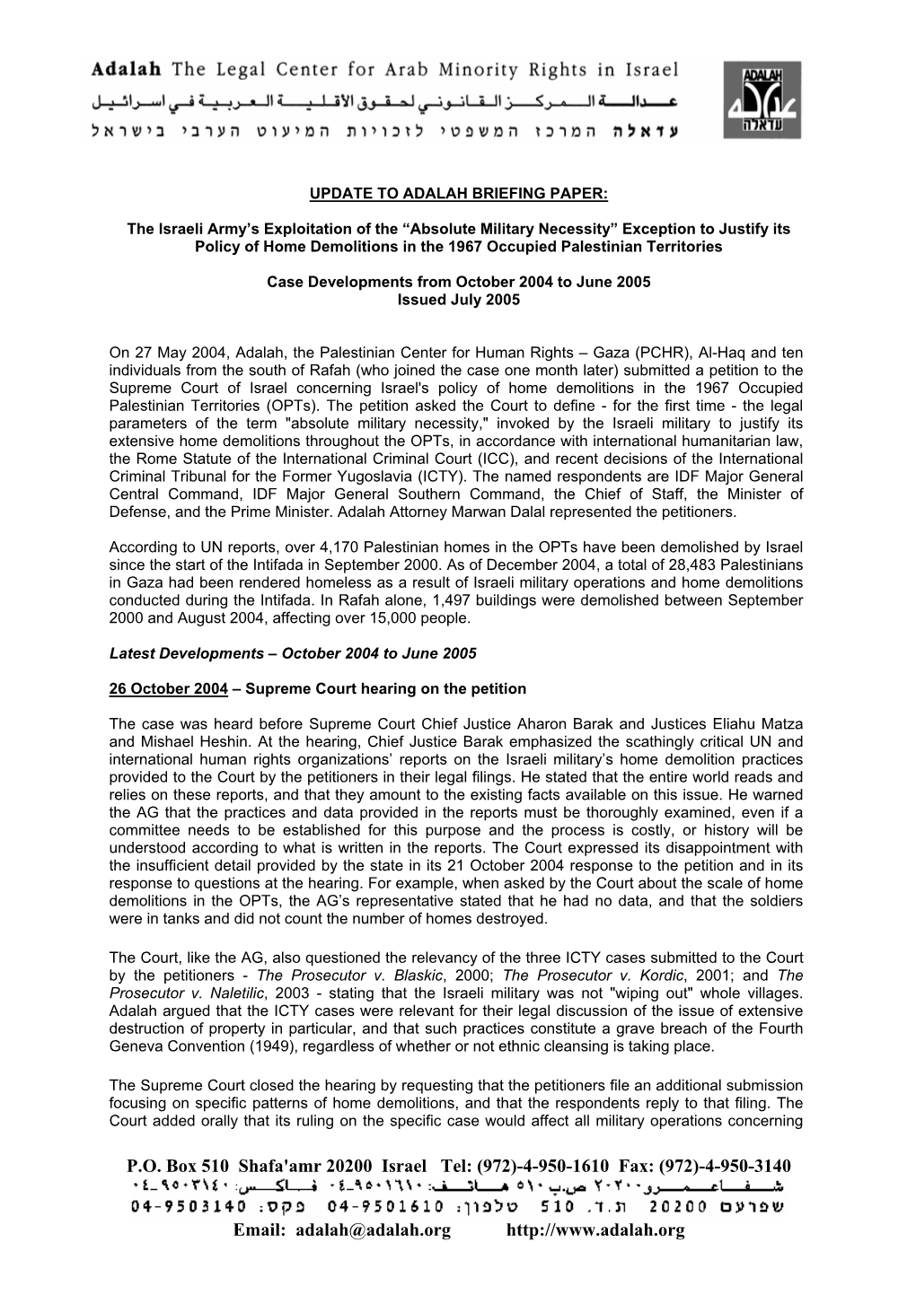 Absolute Military Necessity” Exception to Justify Its Policy of Home Demolitions in the 1967 Occupied Palestinian Territories