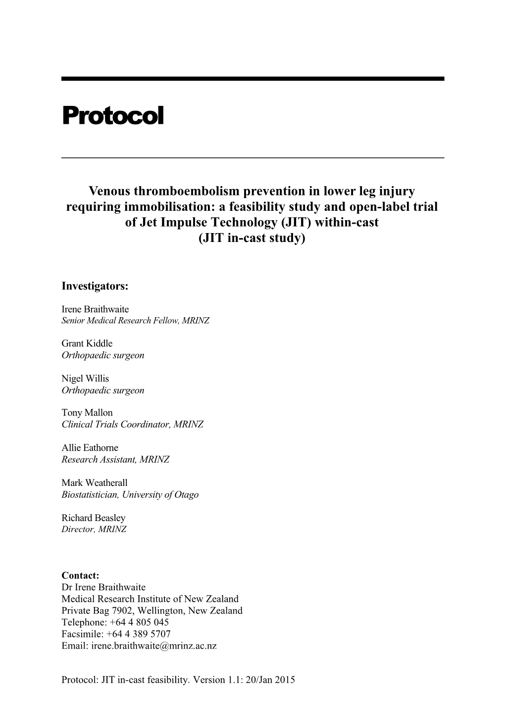 Venous Thromboembolism Prevention in Lower Leg Injury Requiring Immobilisation: a Feasibility