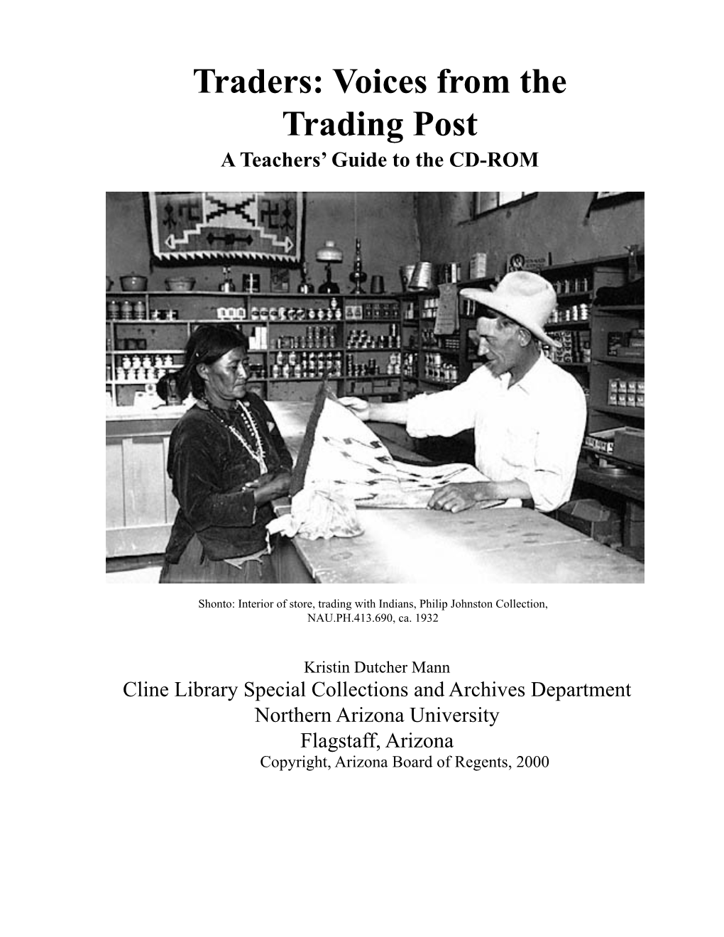 Traders: Voices from the Trading Post a Teachers’ Guide to the CD-ROM