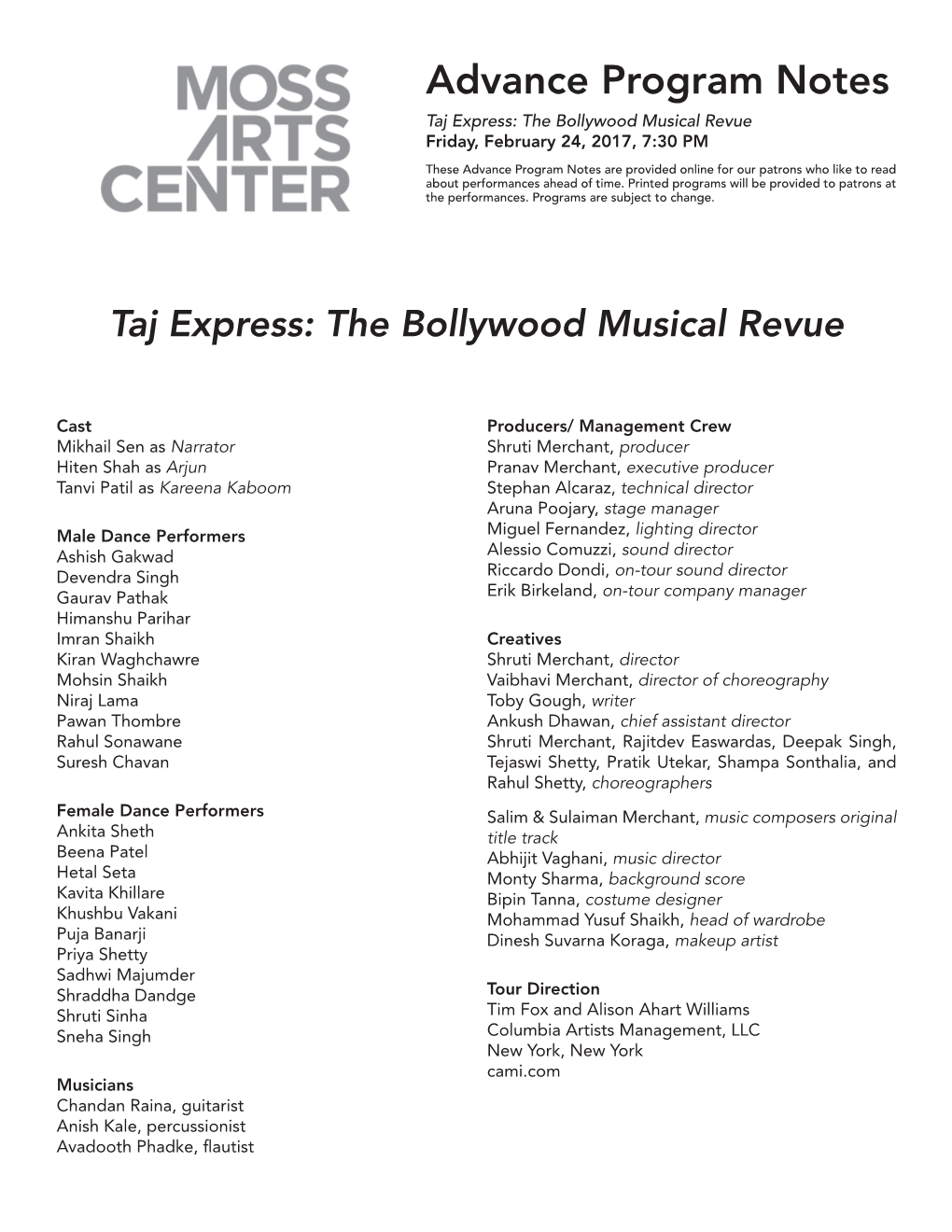 Advance Program Notes Taj Express: the Bollywood Musical Revue Friday, February 24, 2017, 7:30 PM