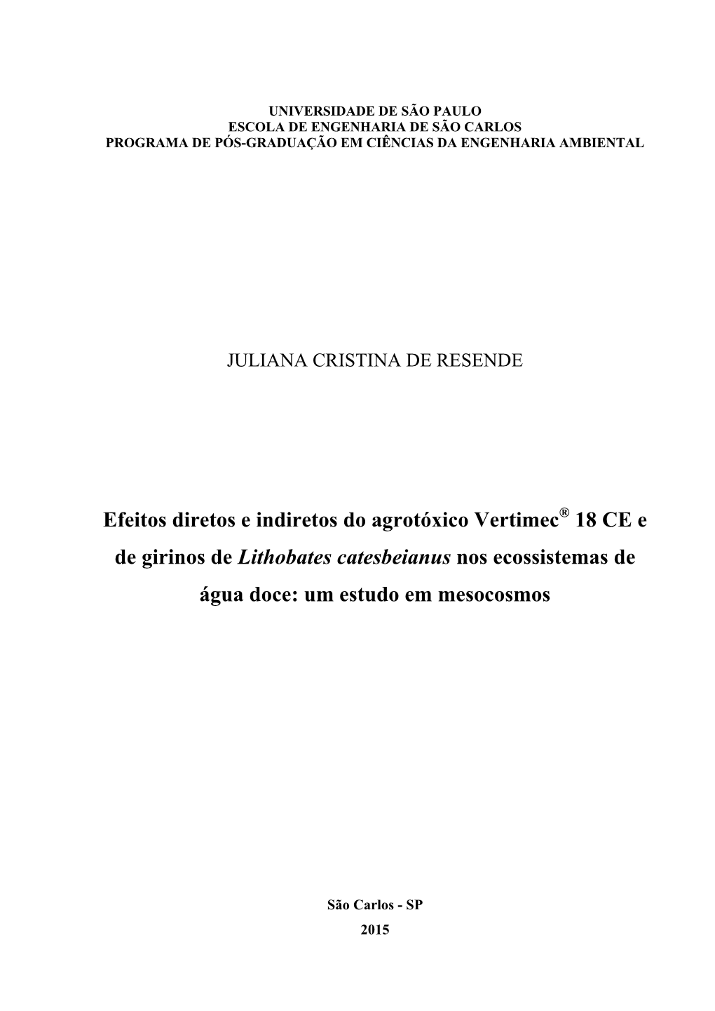 Universidade De São Paulo Escola De Engenharia De São Carlos Programa De Pós-Graduação Em Ciências Da Engenharia Ambiental
