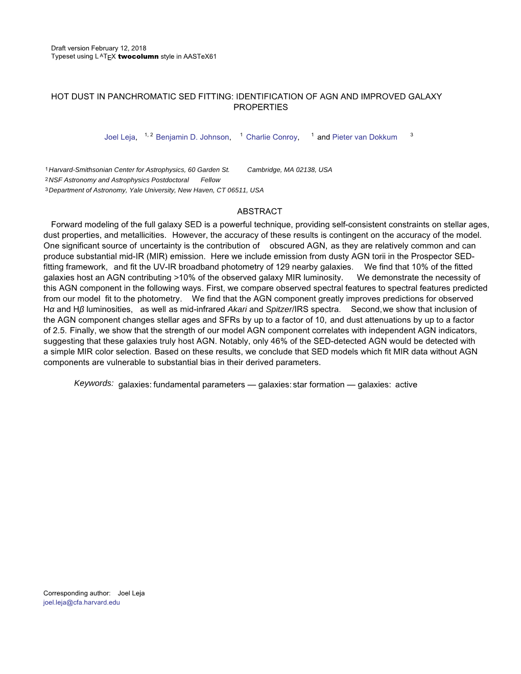 Hot Dust in Panchromatic Sed Fitting: Identification of Agn and Improved Galaxy Properties