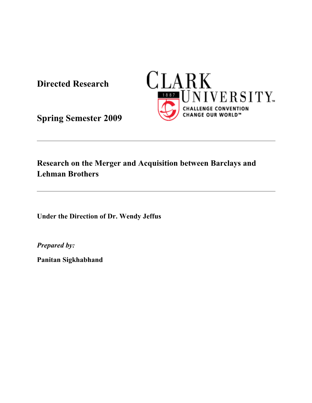 Research on the Merger and Acquisition Between Barclays and Lehman Brothers