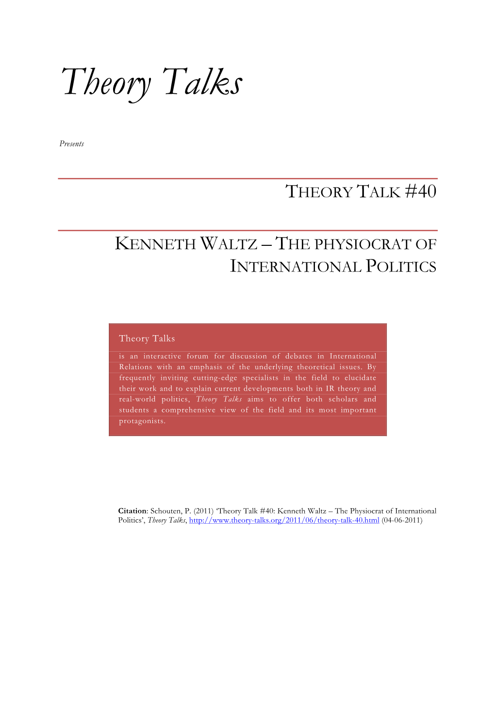 Kenneth Waltz: the Physiocrat of International Politics