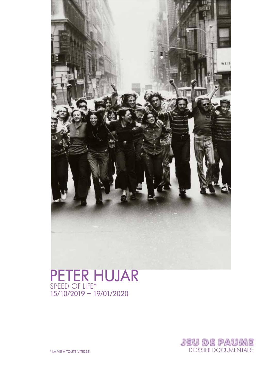 Peter Hujar Speed of Life* 15/10/2019 – 19/01/2020