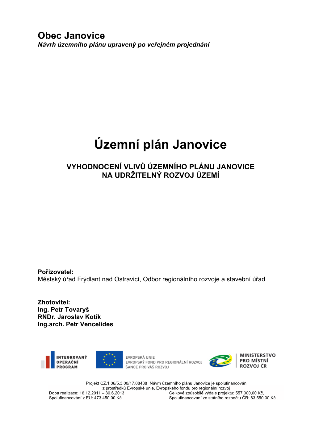 Vyhodnocení Vlivů Územního Plánu Janovice Na Udržitelný Rozvoj Území