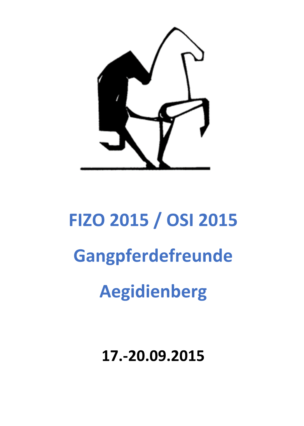 FIZO 2015 / OSI 2015 Gangpferdefreunde Aegidienberg