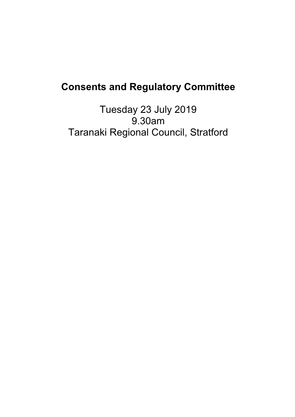 Consents & Regulatory Committee Agenda July 2019