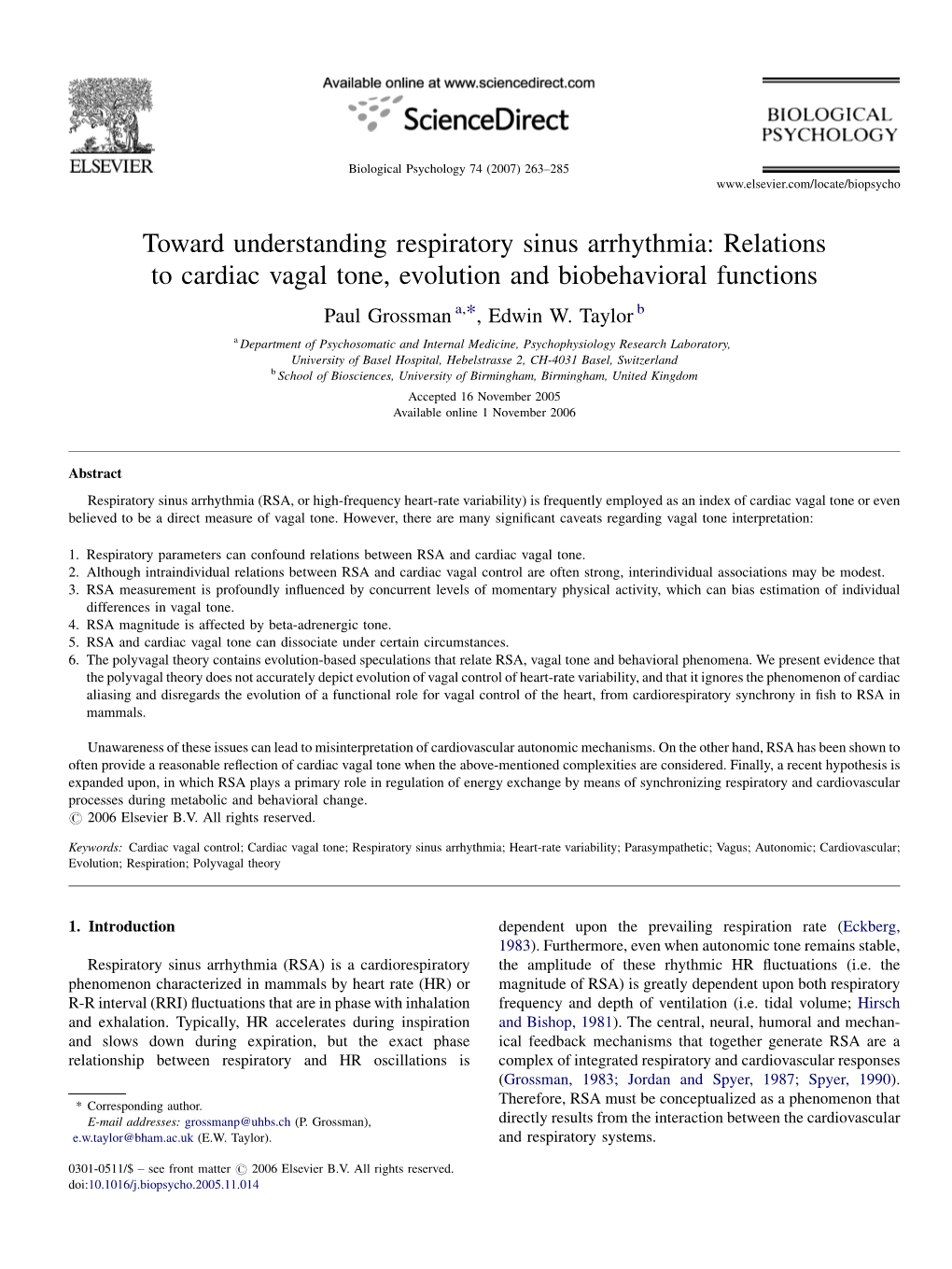 Toward Understanding Respiratory Sinus Arrhythmia: Relations to Cardiac Vagal Tone, Evolution and Biobehavioral Functions Paul Grossman A,*, Edwin W