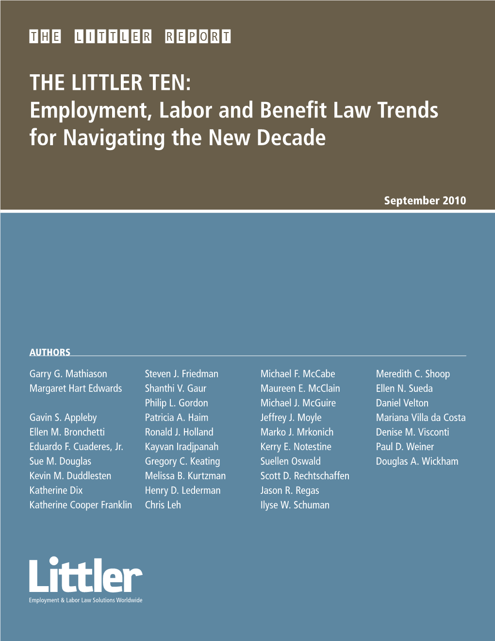 THE LITTLER TEN: Employment, Labor and Benefit Law Trends for Navigating the New Decade