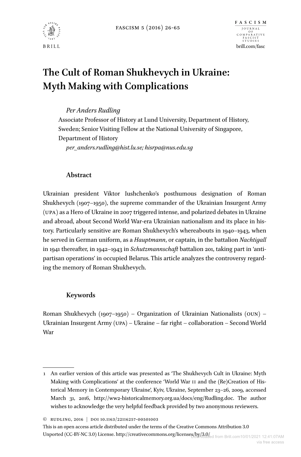 The Cult of Roman Shukhevych in Ukraine: Myth Making with Complications1