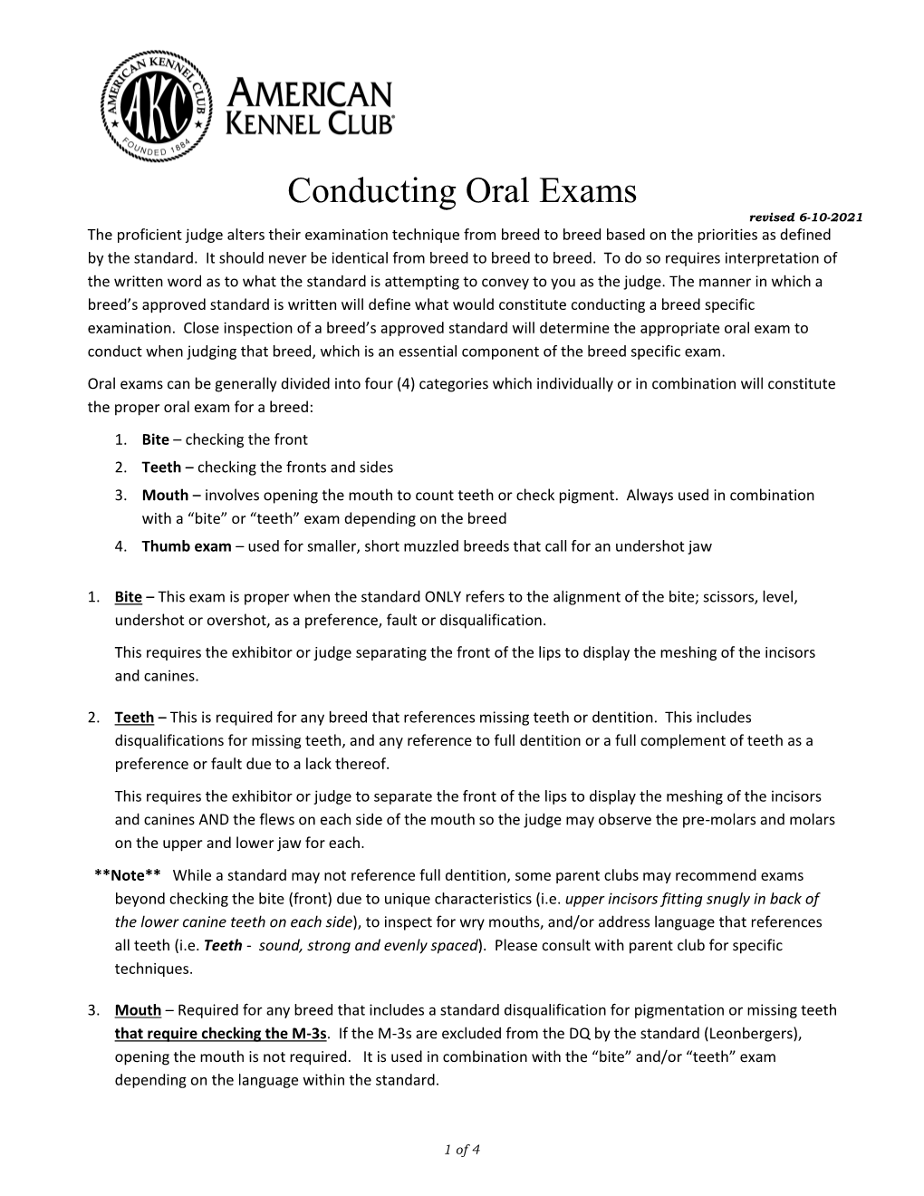 Conducting Oral Exams Revised 6-10-2021 the Proficient Judge Alters Their Examination Technique from Breed to Breed Based on the Priorities As Defined by the Standard