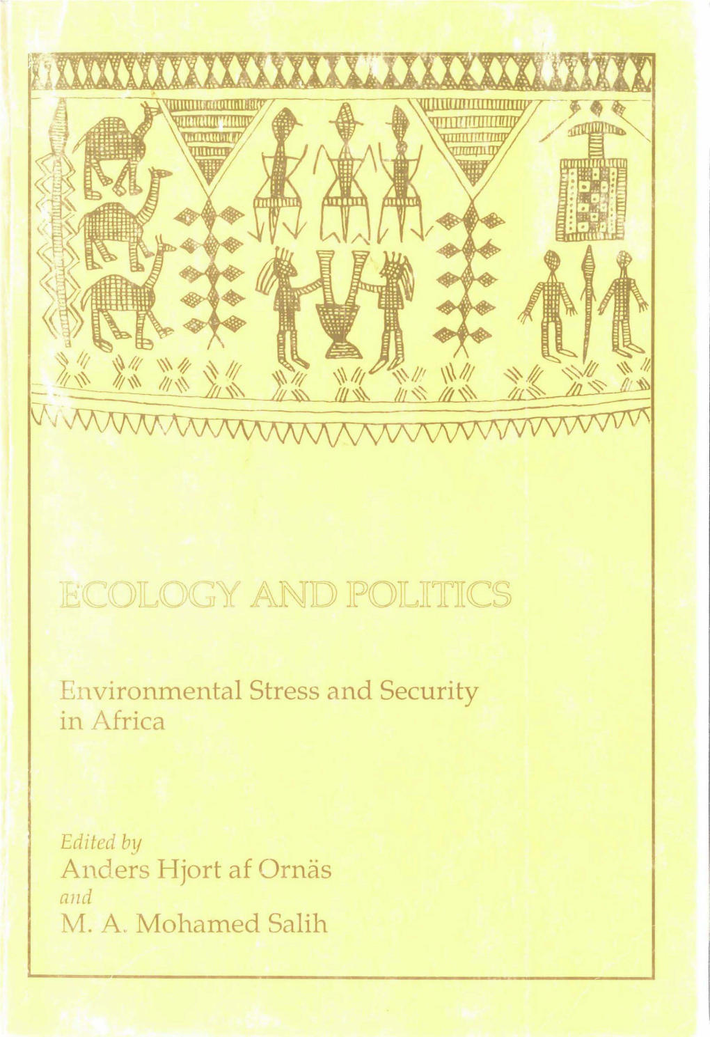 Ecology and Politics : Environmental Stress and Security in Africa