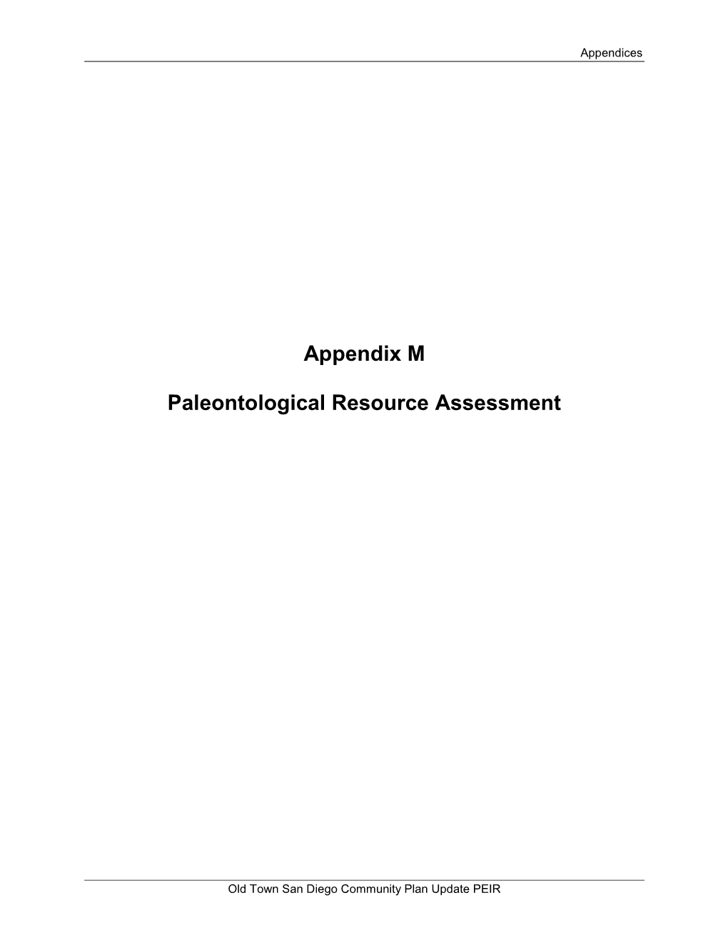 Appendix M Paleontological Resource Assessment