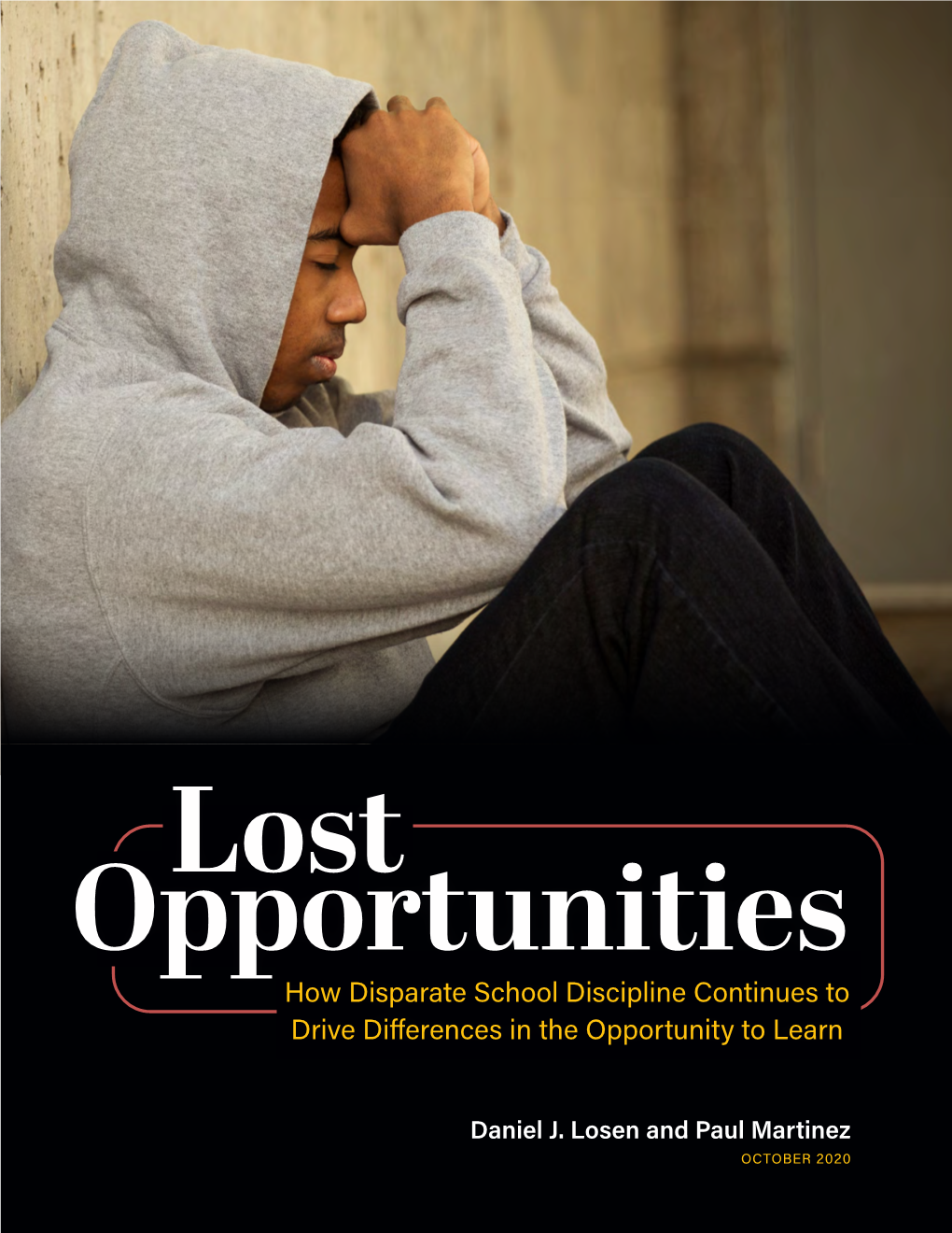 Lost Opportunities: How Disparate School Discipline Continues to Drive Differences in the Opportunity to Learn