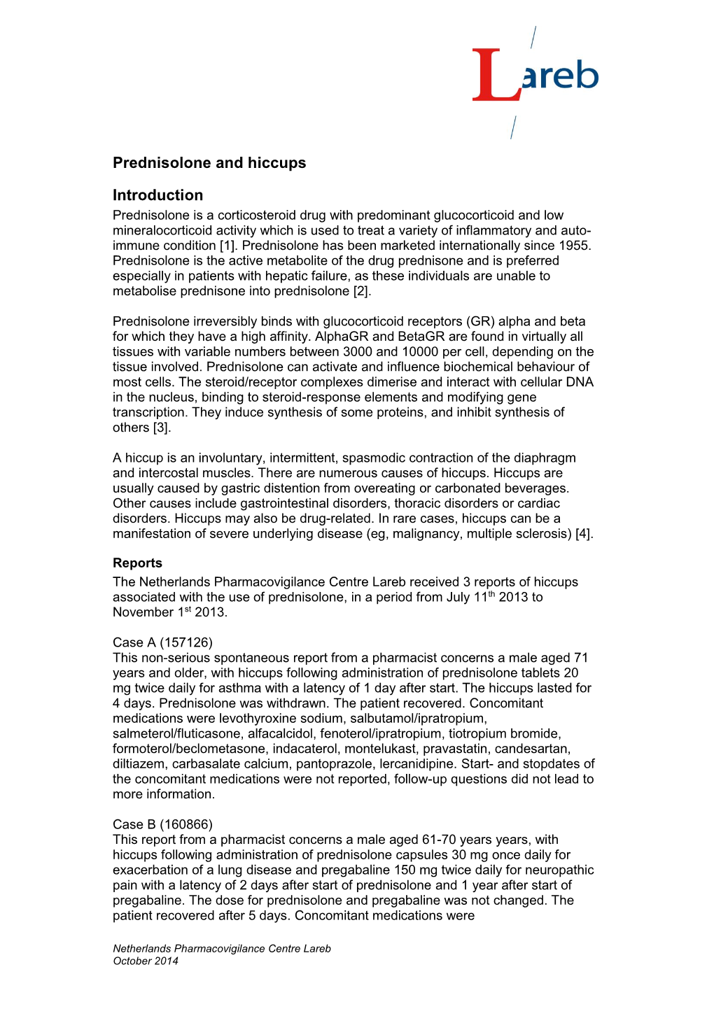 Prednisolone and Hiccups Introduction