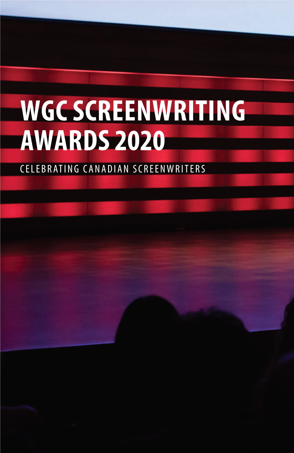 WGC Screenwriting Awards 2020 Celebrating Canadian Screenwriters