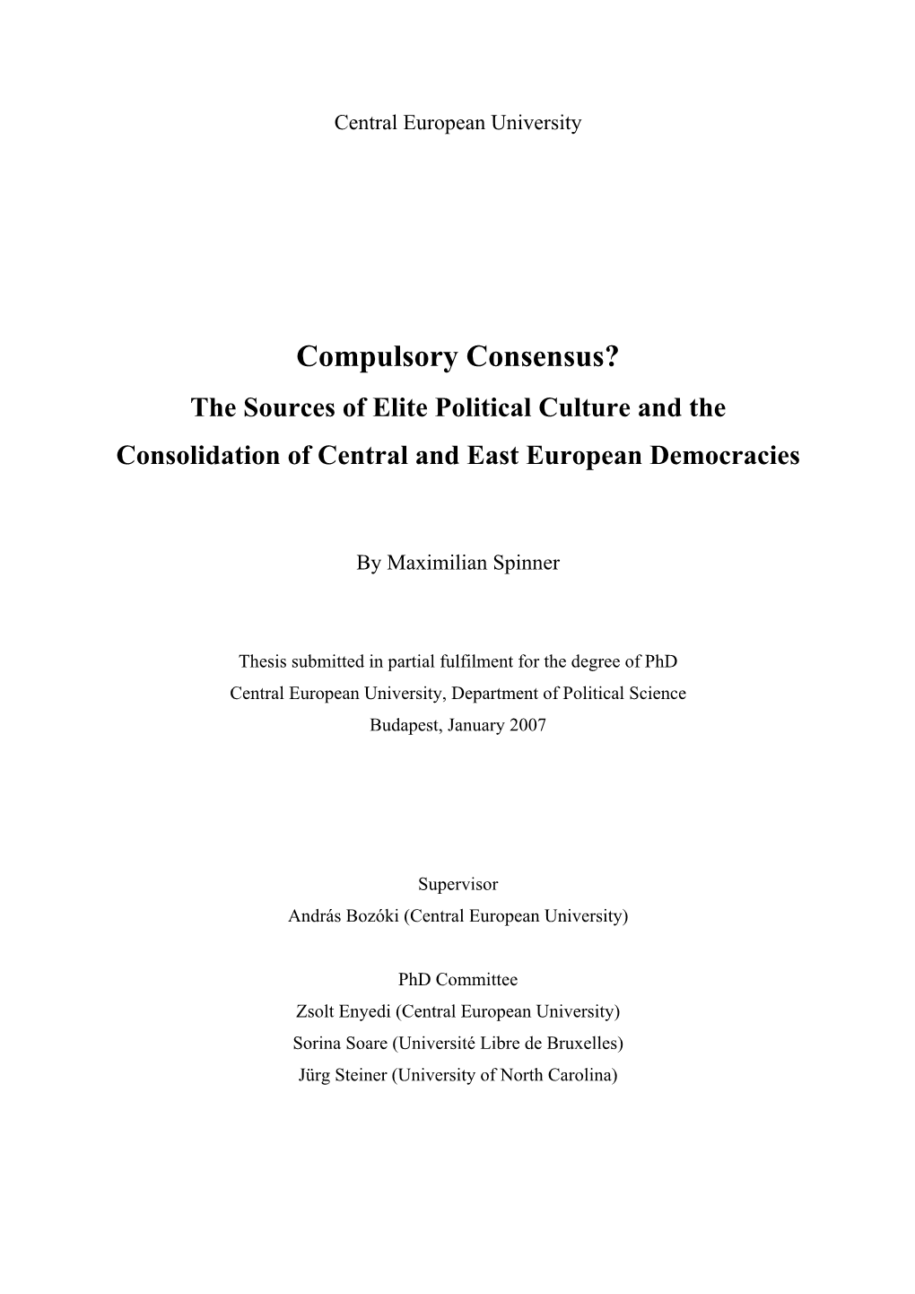 The Future of Consensus Democracy in Central and Eastern Europe