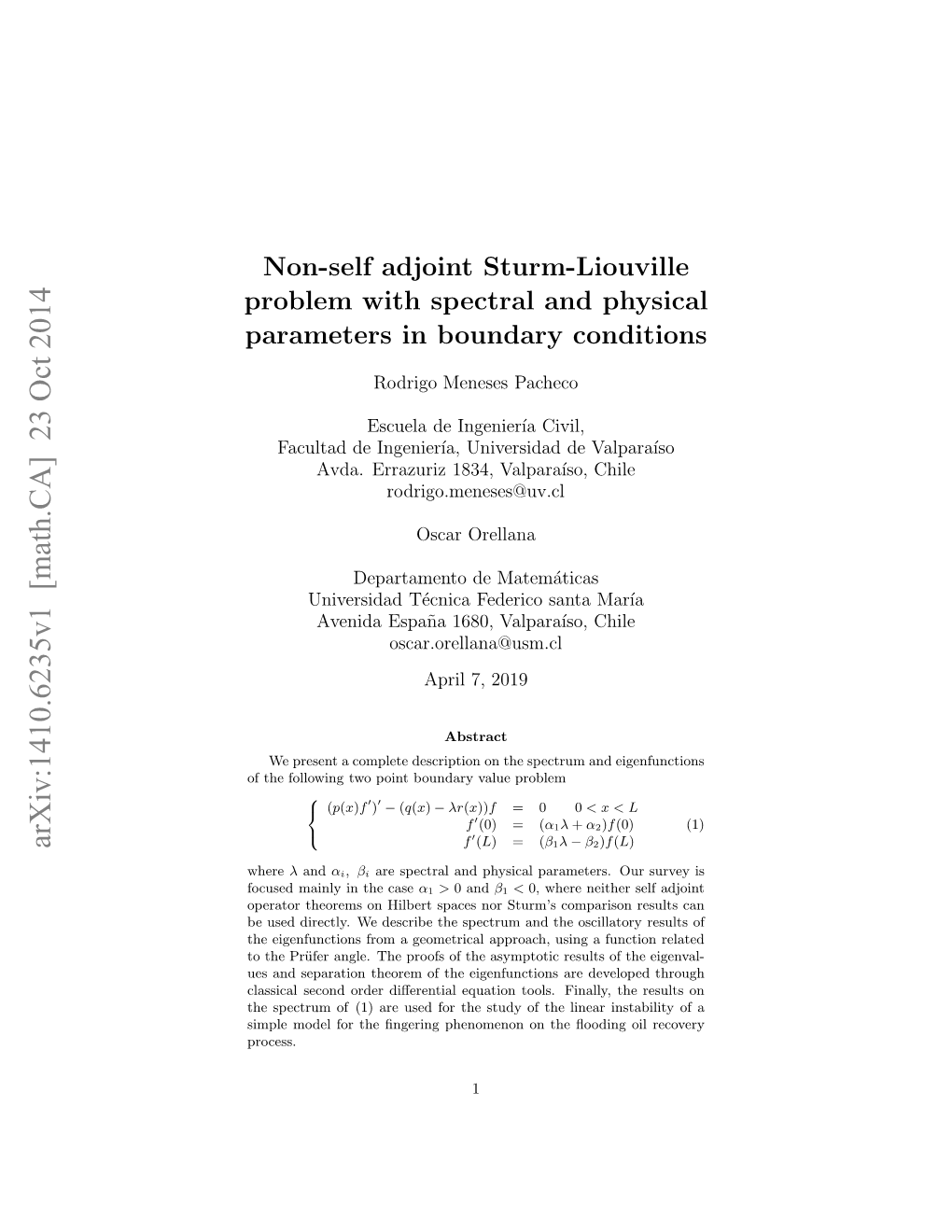 Non-Self Adjoint Sturm-Liouville Problem with Spectral and Physical