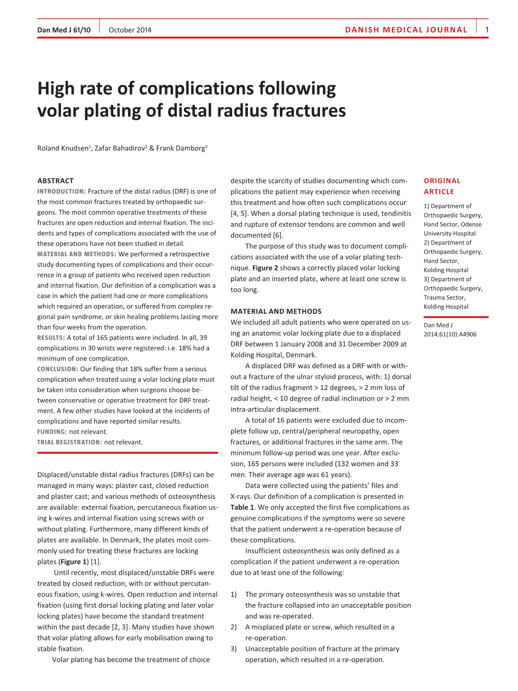 High Rate of Complications Following Volar Plating of Distal Radius Fractures