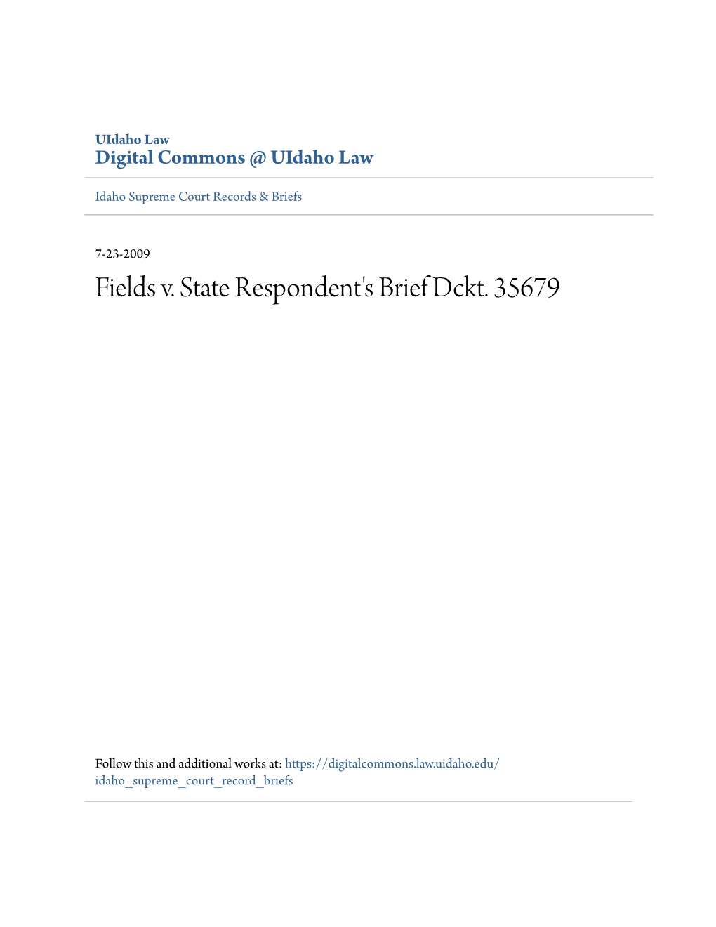 Fields V. State Respondent's Brief Dckt. 35679