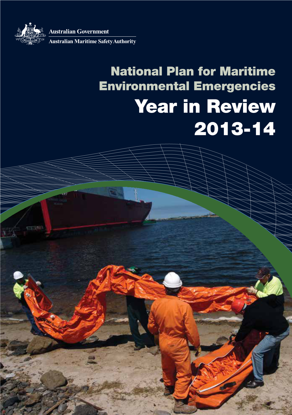 Year in Review 2013-14 Year in Review 2013-14 National Plan for Maritime Environmental Emergencies