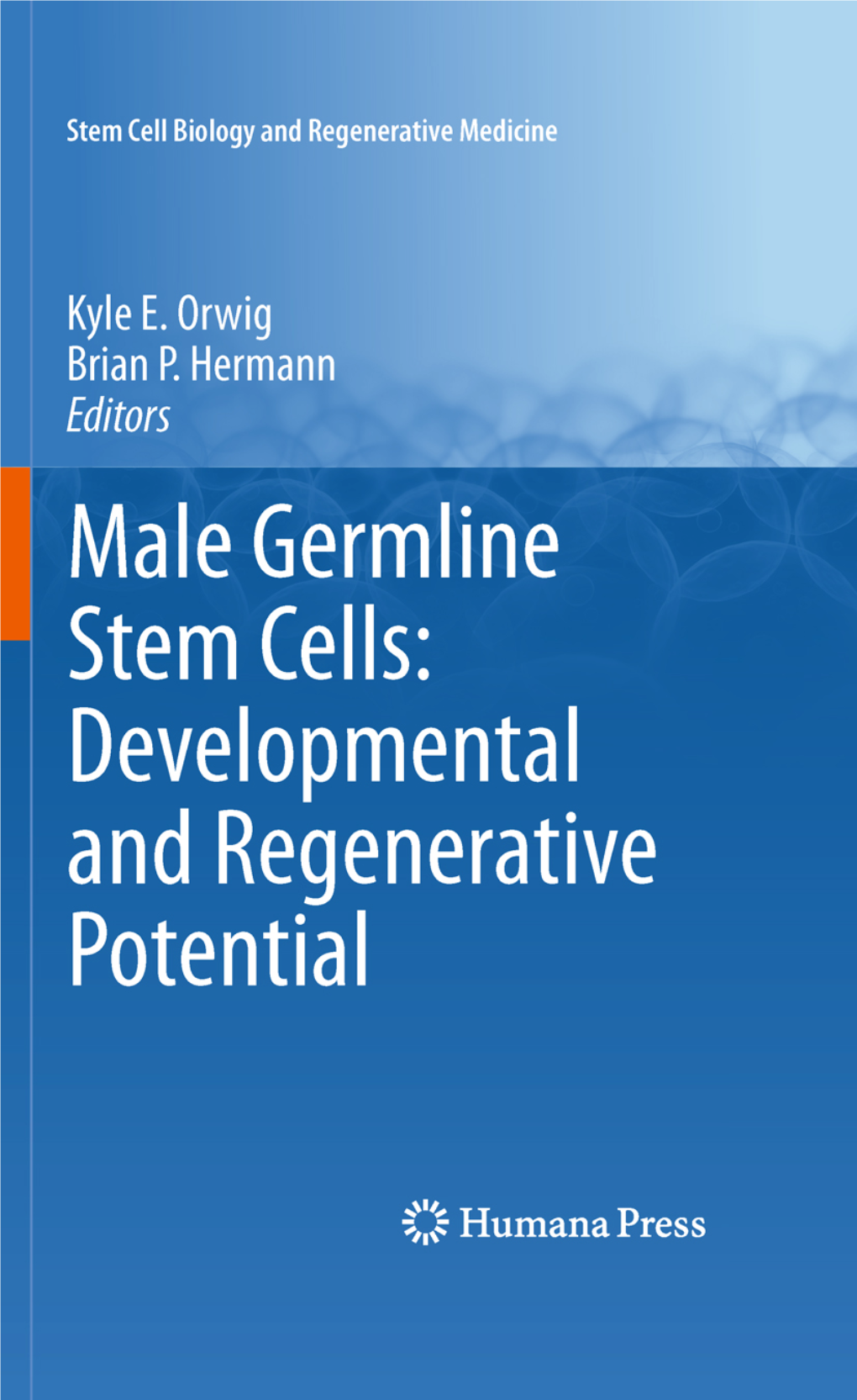 Page 2 Stem Cell Biology and Regenerative Medicine Series Editor