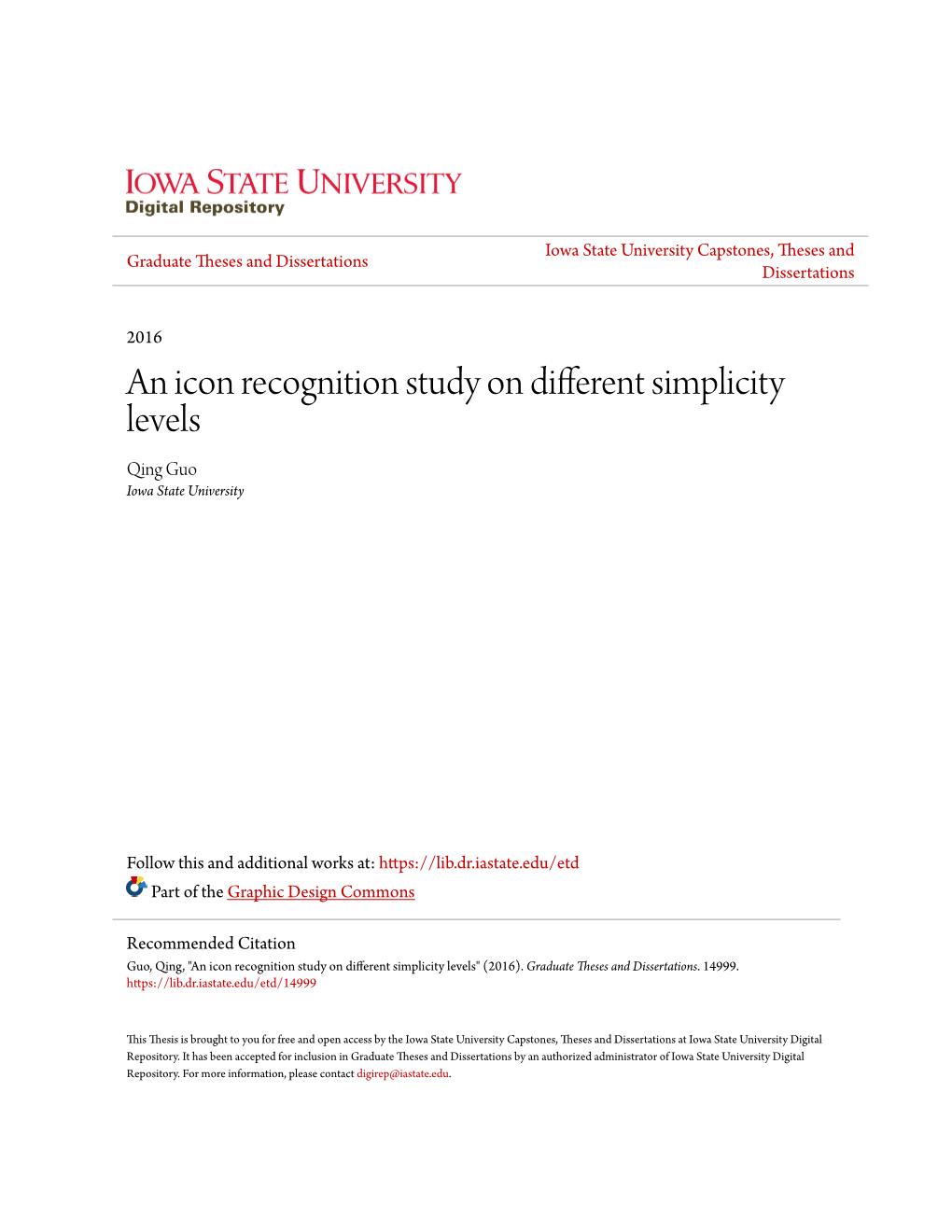 An Icon Recognition Study on Different Simplicity Levels Qing Guo Iowa State University