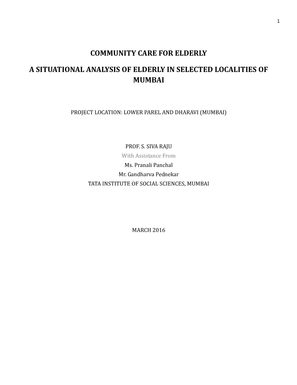 Community Care for Elderly a Situational Analysis Of
