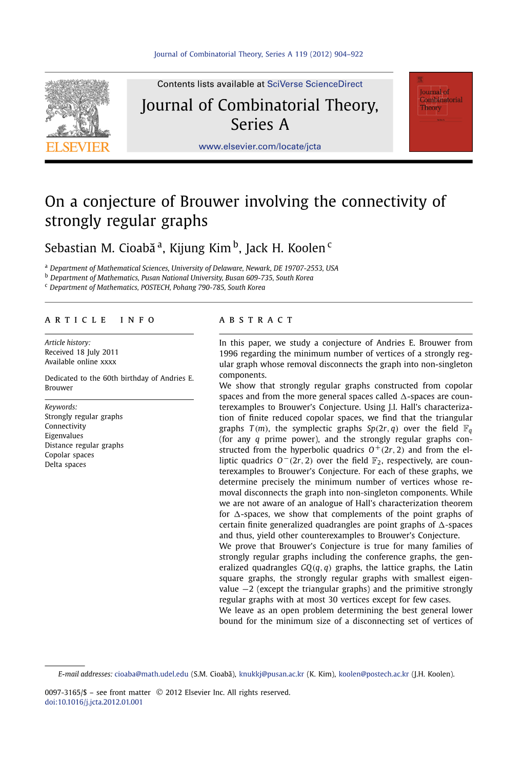 On a Conjecture of Brouwer Involving the Connectivity of Strongly Regular Graphs
