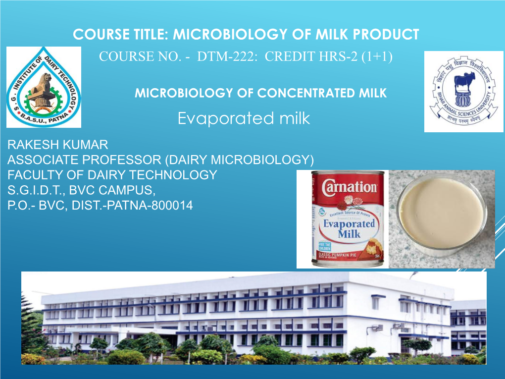 Microbiology of Evaporated Milk
