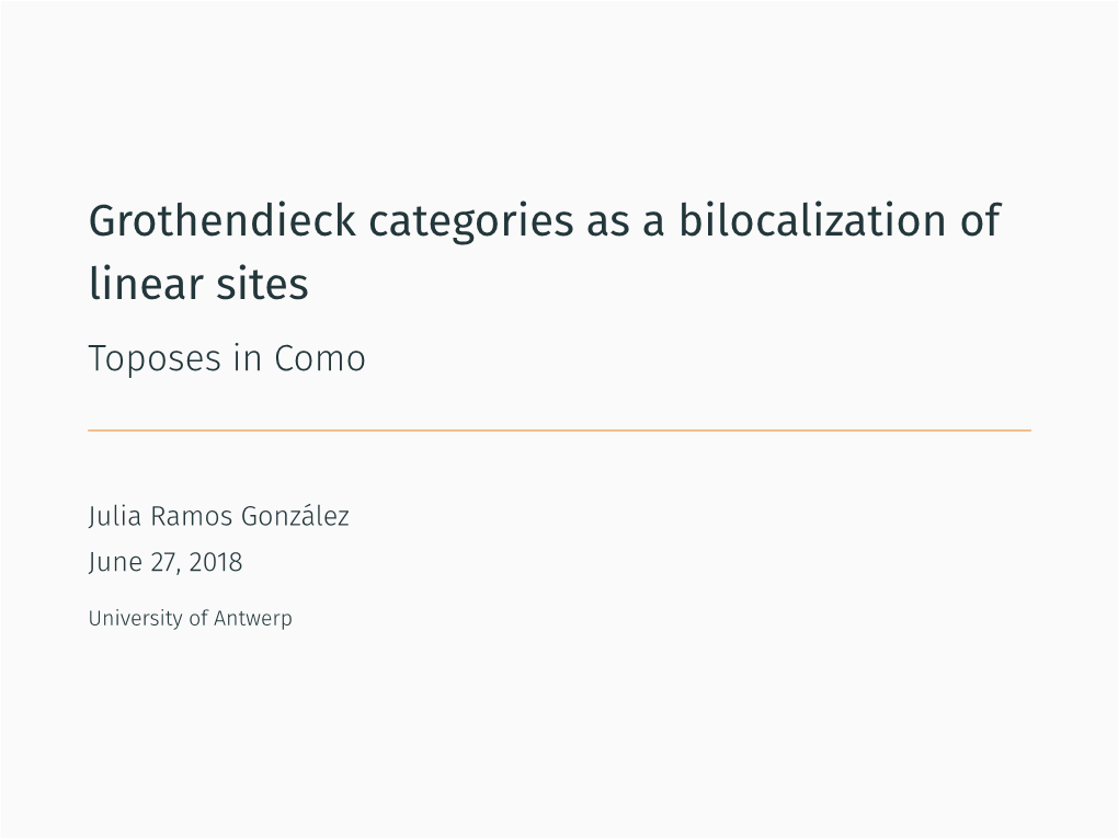 Grothendieck Categories As a Bilocalization of Linear Sites Toposes in Como