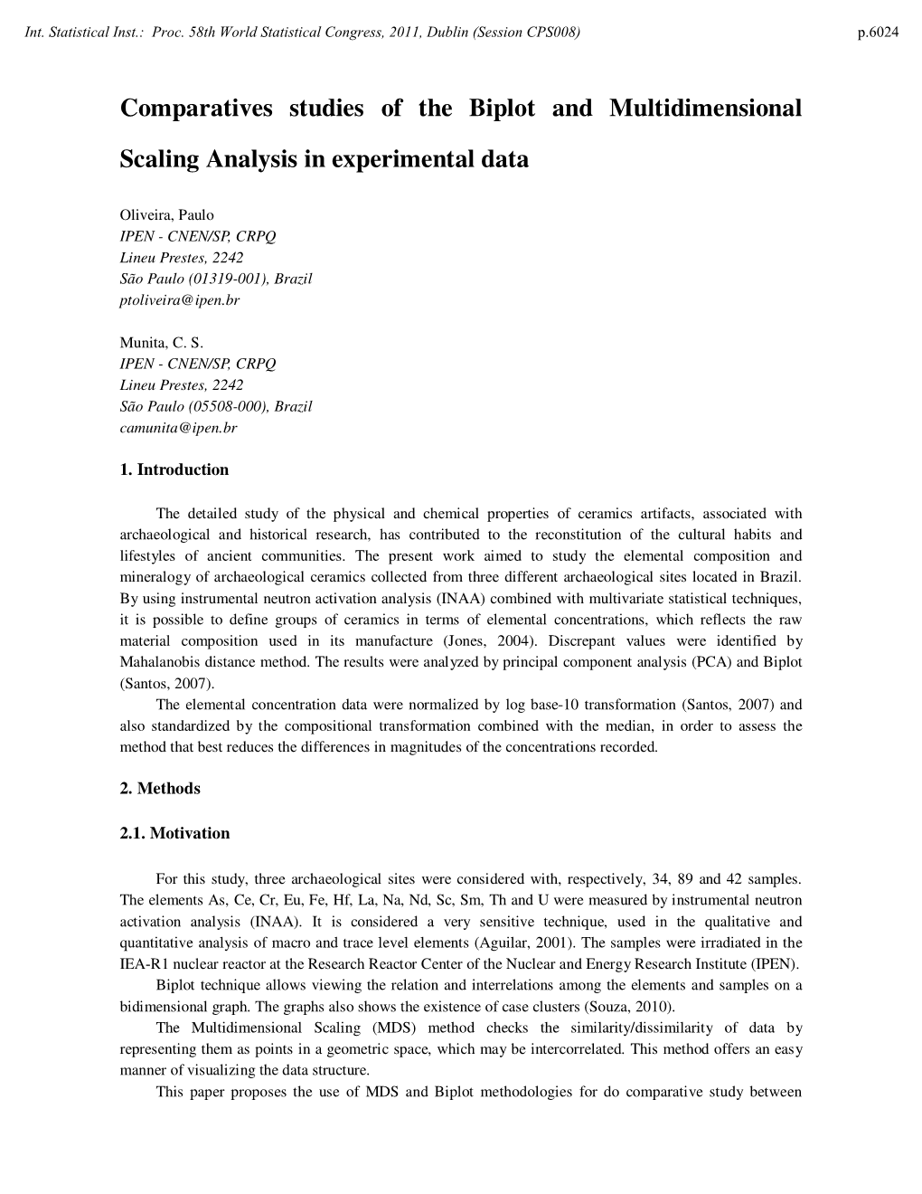 Comparatives Studies of the Biplot and Multidimensional Scaling Analysis in Experimental Data