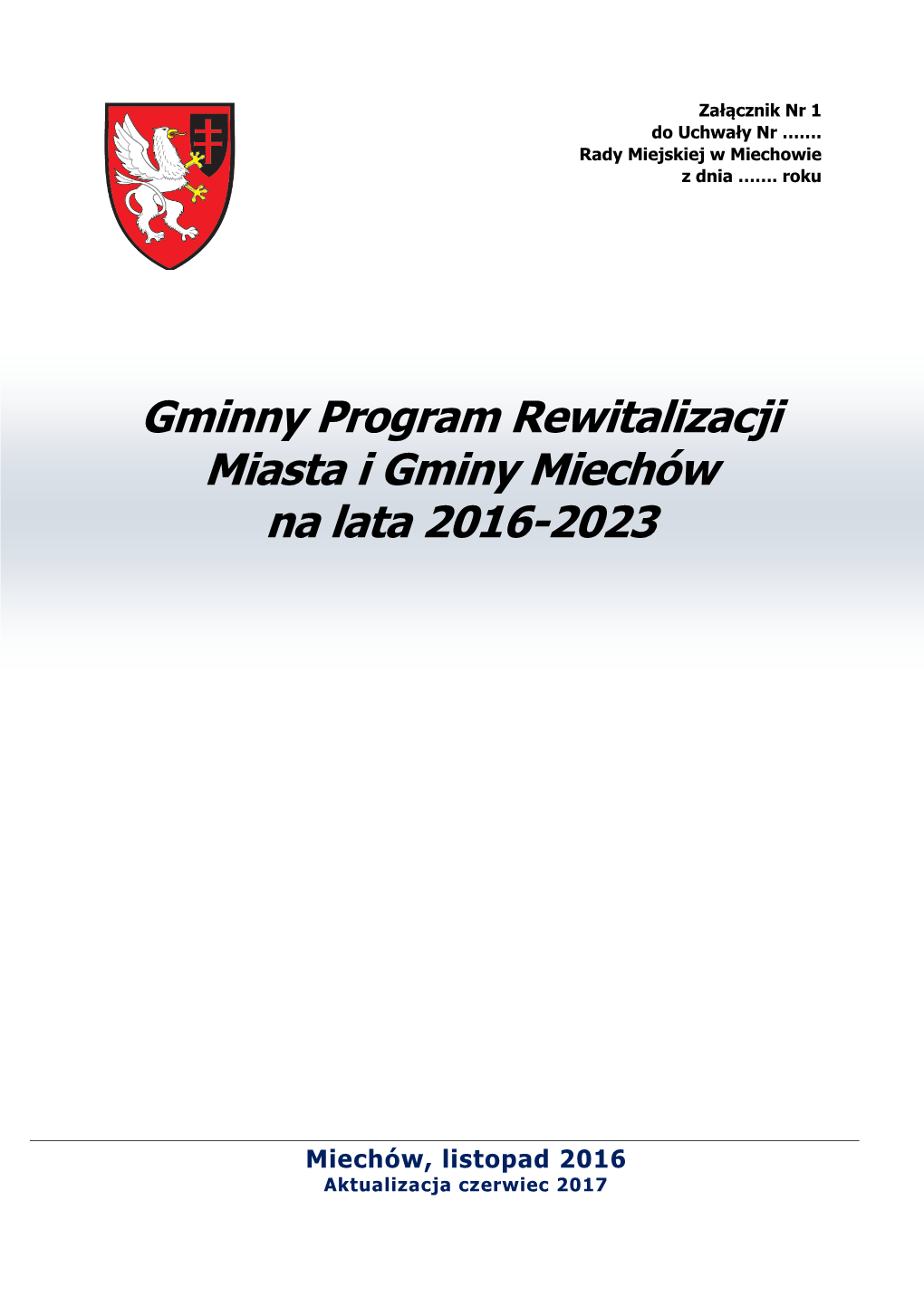 Gminny Program Rewitalizacji Miasta I Gminy Miechów Na Lata 2016-2023