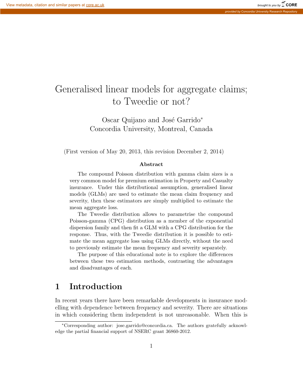 Generalised Linear Models for Aggregate Claims; to Tweedie Or Not?