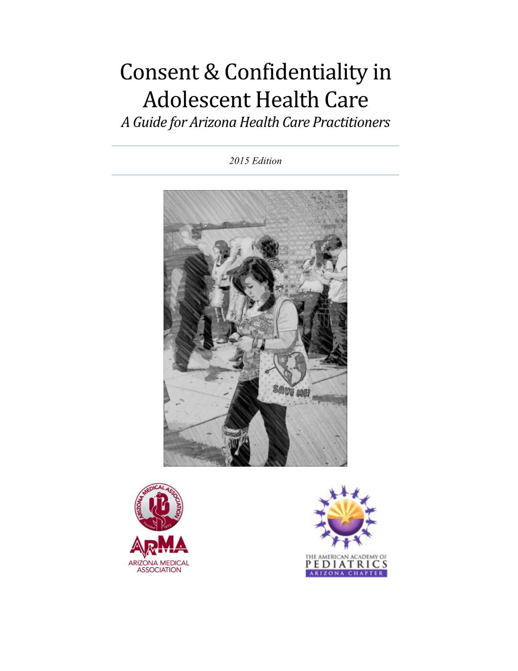 Consent & Confidentiality in Adolescent Health Care