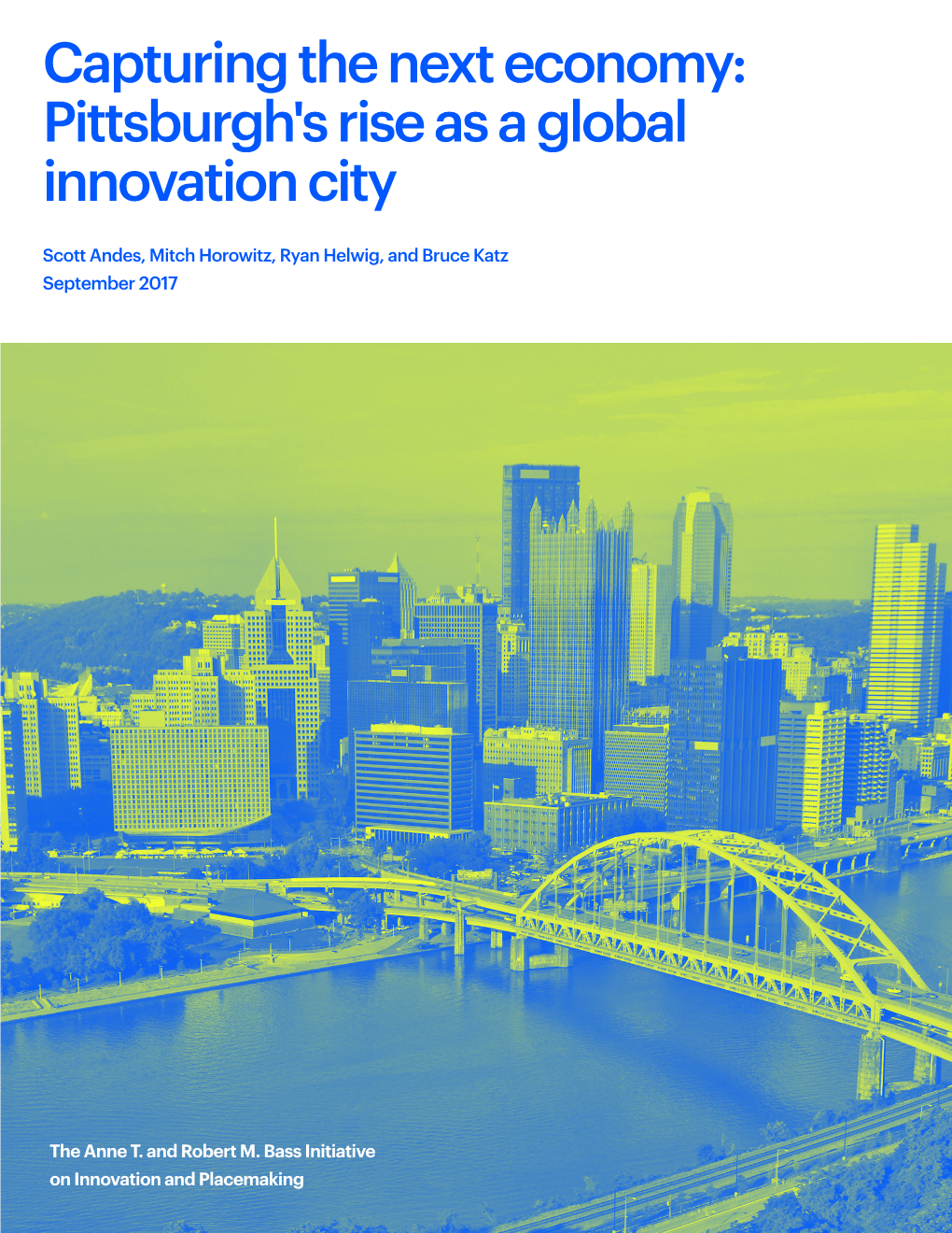 Pittsburgh's Rise As a Global Innovation City