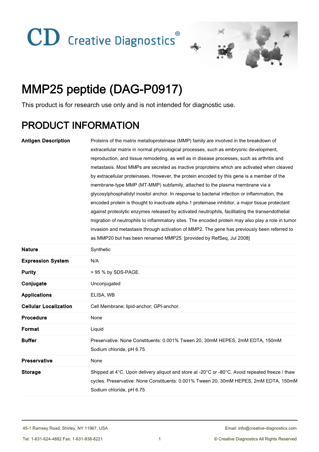 MMP25 Peptide (DAG-P0917) This Product Is for Research Use Only and Is Not Intended for Diagnostic Use