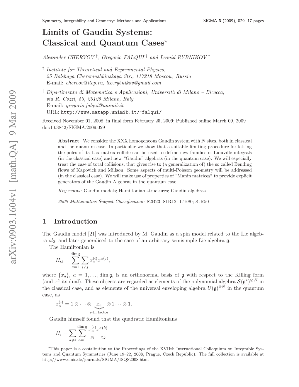Limits of Gaudin Systems: Classical and Quantum Cases 3
