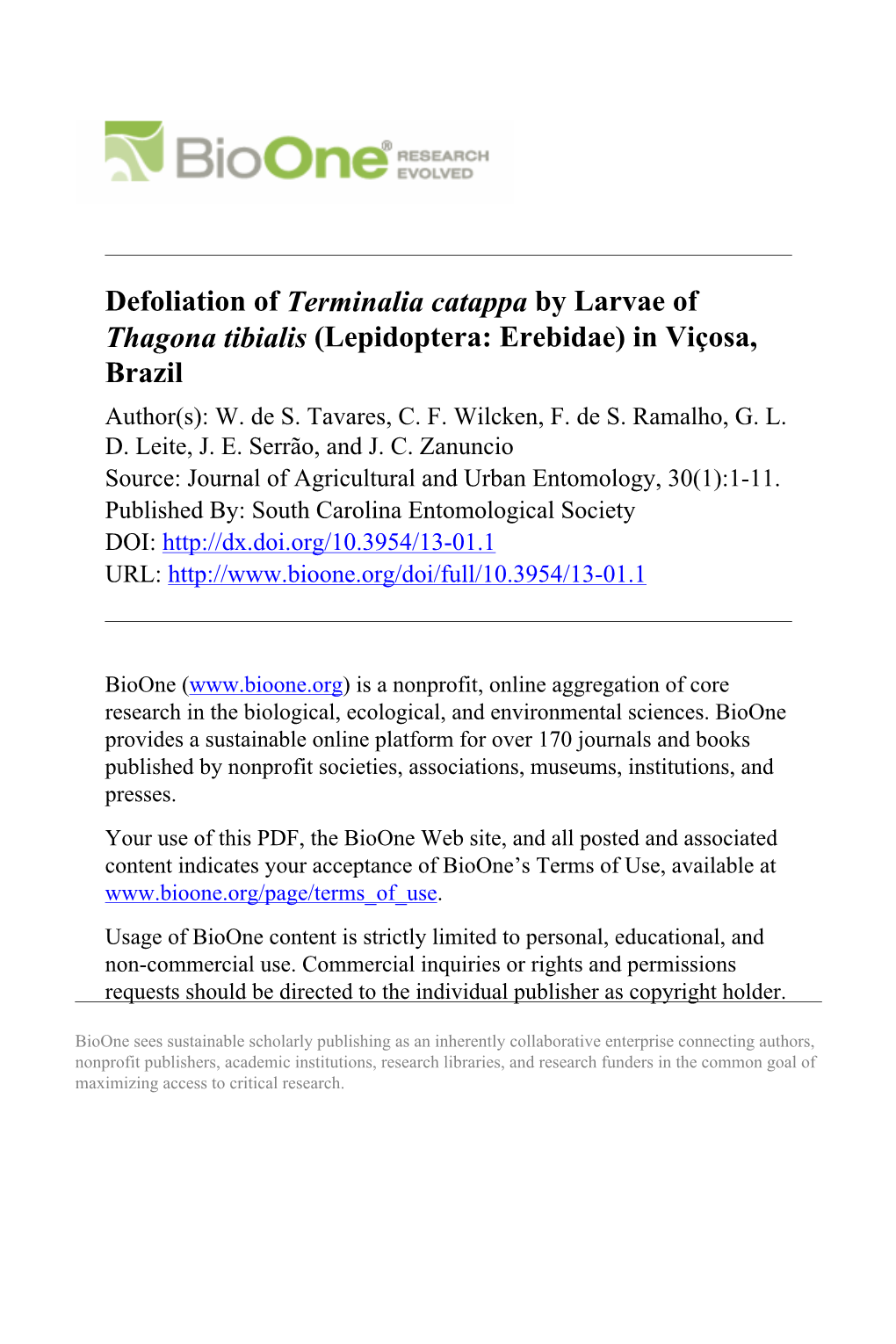 Defoliation of Terminalia Catappa by Larvae of Thagona Tibialis (Lepidoptera: Erebidae) in Viçosa, Brazil Author(S): W