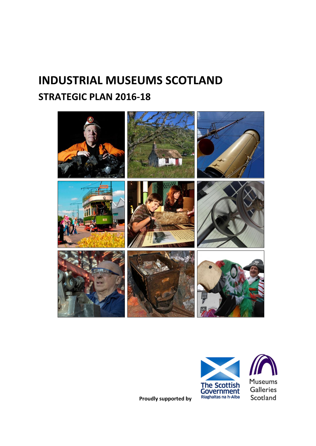 Industrial Museums Scotland Strategic Plan 2016-18
