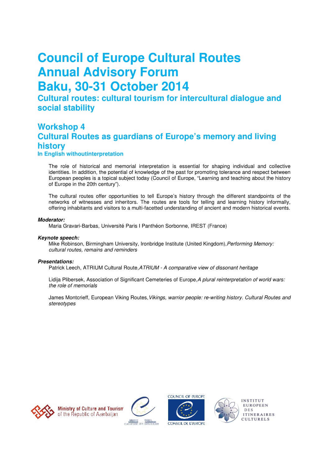 Uncil of Europe Cultural Routes Nual Advisory Forum 31 October