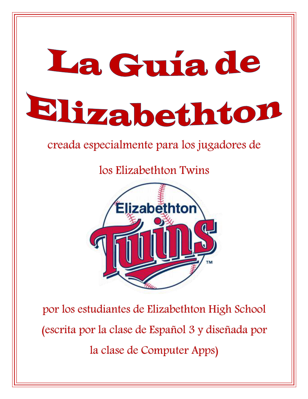 Creada Especialmente Para Los Jugadores De Los Elizabethton Twins